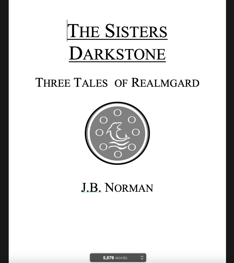 A screenshot of the in-progress document of the new version of The Sisters Darkstone.